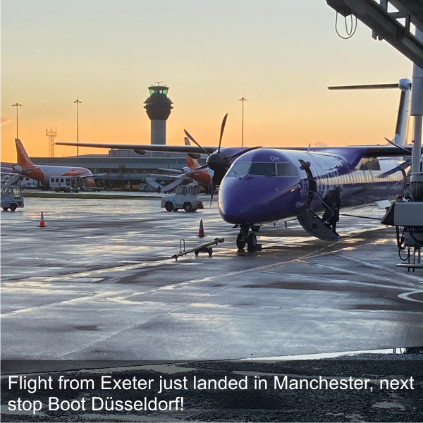 Flight from Exeter just landed in Manchester, next stop Boot Düsseldorf!